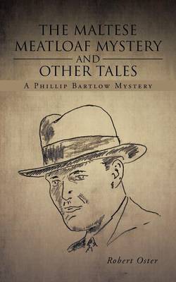 Book cover for The Maltese Meatloaf Mystery and Other Tales