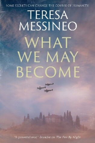 Cover of What We May Become