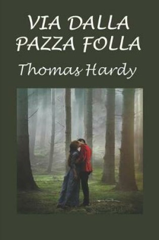 Cover of Via dalla pazza folla