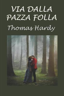 Book cover for Via dalla pazza folla