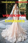 Book cover for Trending Designer Wedding Dresses