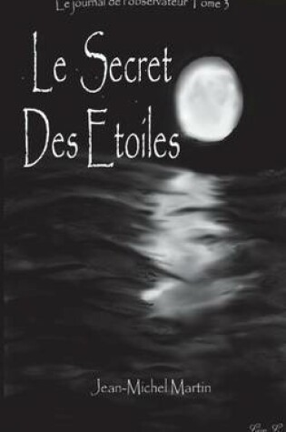 Cover of Le Secret Des Etoiles