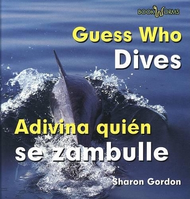 Book cover for Adivina Quién Se Zambulle / Guess Who Dives