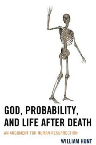 Cover of God, Probability, and Life After Death