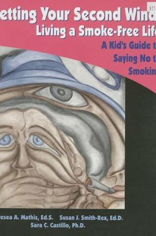 Cover of Getting Your Second Wind: Living a Smoke-Free Life