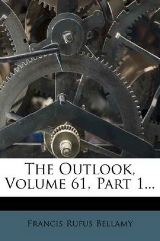 Cover of The Outlook, Volume 61, Part 1...