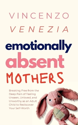 Book cover for Emotionally Absent Mothers