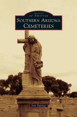 Book cover for Southern Arizona Cemeteries