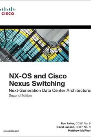 Cover of NX-OS and Cisco Nexus Switching