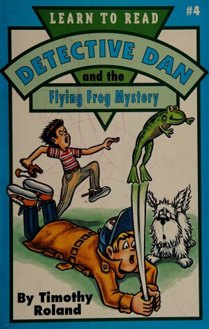 Book cover for Detective Dan and the Flying Frog Mystery