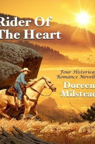 Cover of Rider of the Heart: Four Historical Romance Novellas