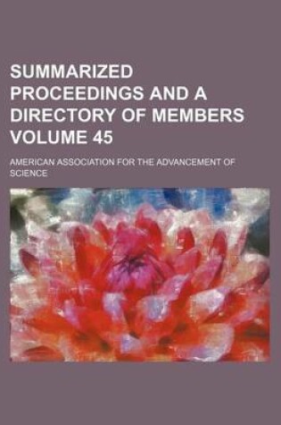 Cover of Summarized Proceedings and a Directory of Members Volume 45