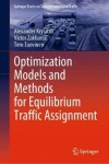 Book cover for Optimization Models and Methods for Equilibrium Traffic Assignment