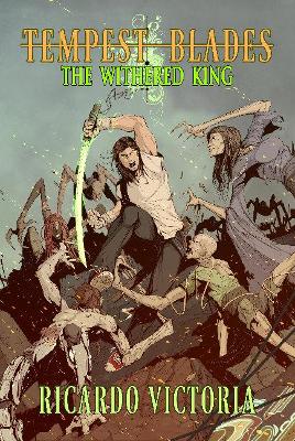 Book cover for The Withered King Volume 1