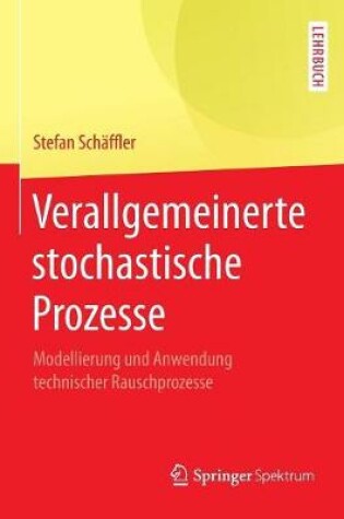 Cover of Verallgemeinerte Stochastische Prozesse