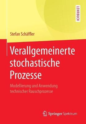 Book cover for Verallgemeinerte Stochastische Prozesse