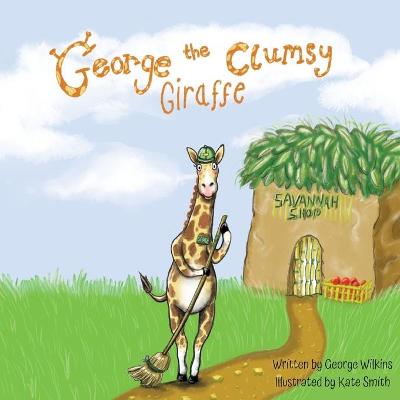 Book cover for George The Clumsy Giraffe