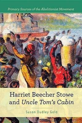 Cover of Harriet Beecher Stowe and Uncle Tom's Cabin