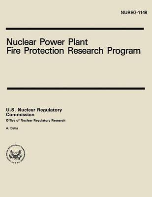 Book cover for Nuclear Power Plant Fire Protection Research Program