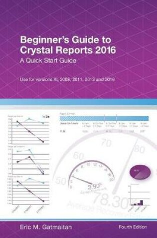 Cover of Beginner's Guide to Crystal Reports 2016