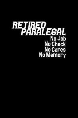 Book cover for Retired Paralegal No Job