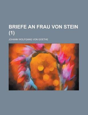 Book cover for Briefe an Frau Von Stein (1 )