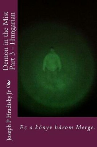 Cover of Demon in the Mist Part 3 - Hungarian