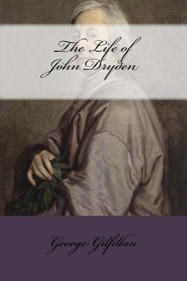 Book cover for The Life of John Dryden