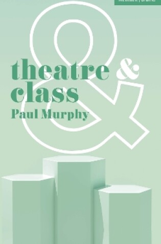 Cover of Theatre and Class