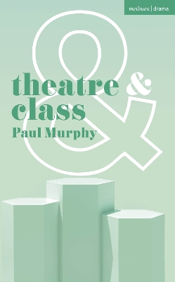 Cover of Theatre and Class