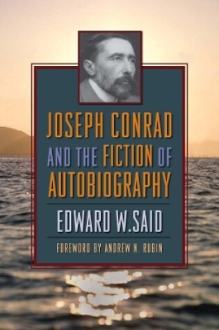 Cover of Joseph Conrad and the Fiction of Autobiography