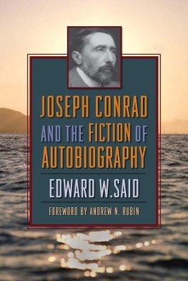 Book cover for Joseph Conrad and the Fiction of Autobiography
