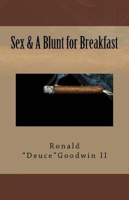 Book cover for Sex & a Blunt for Breakfast