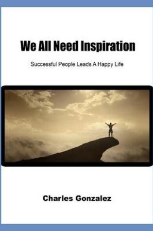 Cover of We All Need Inspiration