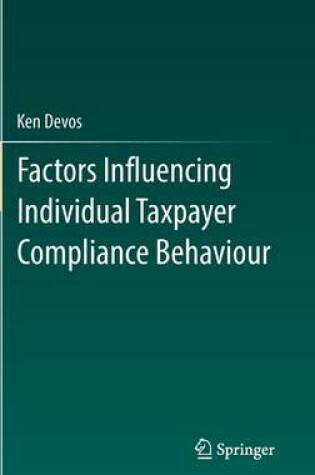 Cover of Factors Influencing Individual Taxpayer Compliance Behaviour