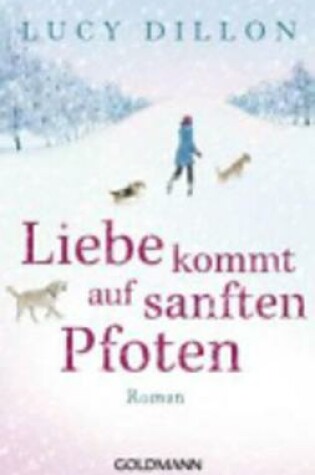 Cover of Liebe Kommt Auf Sanften Pfoten
