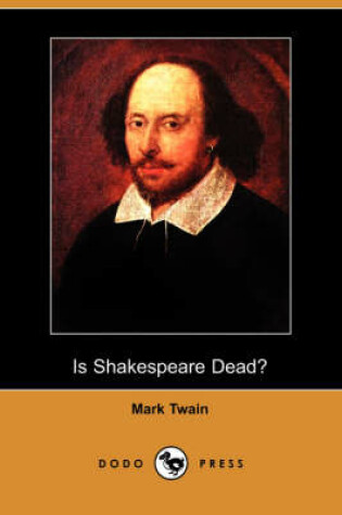 Cover of Is Shakespeare Dead? (Dodo Press)