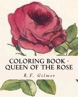 Book cover for Coloring Book - Queen of the Rose