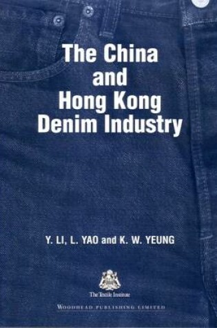 Cover of The China and Hong Kong Denim Industry