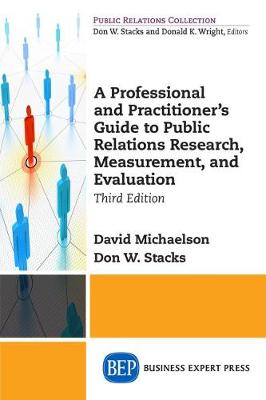 Book cover for A Professional and Practitioner's Guide to Public Relations Research, Measurement, and Evaluation