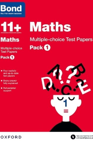 Cover of Bond 11+: Maths: Multiple-choice Test Papers: For 11+ GL assessment and Entrance Exams