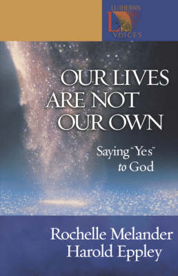 Book cover for Our Lives are Not Our Own