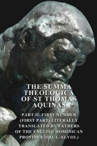 Cover of The Summa Theologica Of St Thomas Aquinas