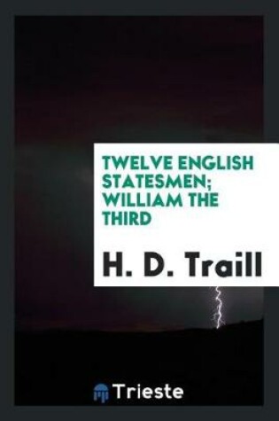 Cover of Twelve English Statesmen; William the Third