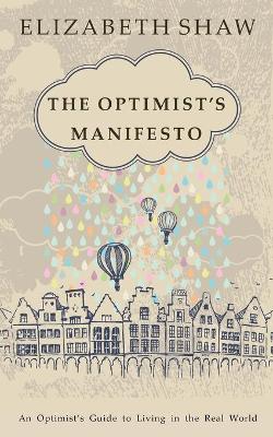 Book cover for The Optimist's Manifesto
