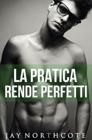 Cover of La Pratica Rende Perfetti