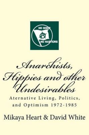 Cover of Anarchists, Hippies and Other Undesirables