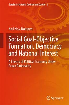 Book cover for Social Goal-Objective Formation, Democracy and National Interest