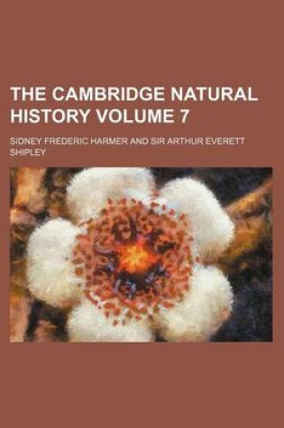 Cover of The Cambridge Natural History Volume 7