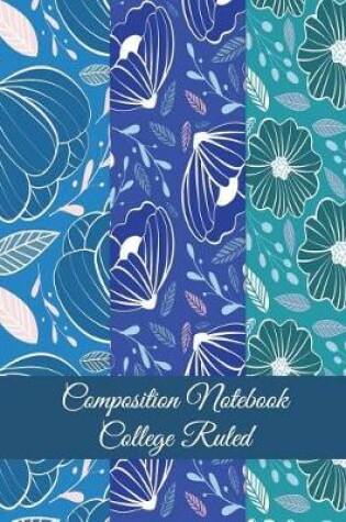 Cover of Composition Notebook College Ruled